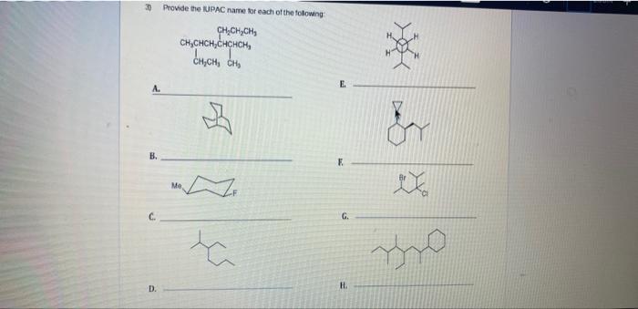 2) Draw the structure for each of the following. Use bond tine.
