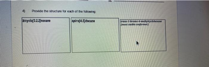 3-ethyy 5 -methyiheplane Continued.i. 3) Provide the UPAC name for each of