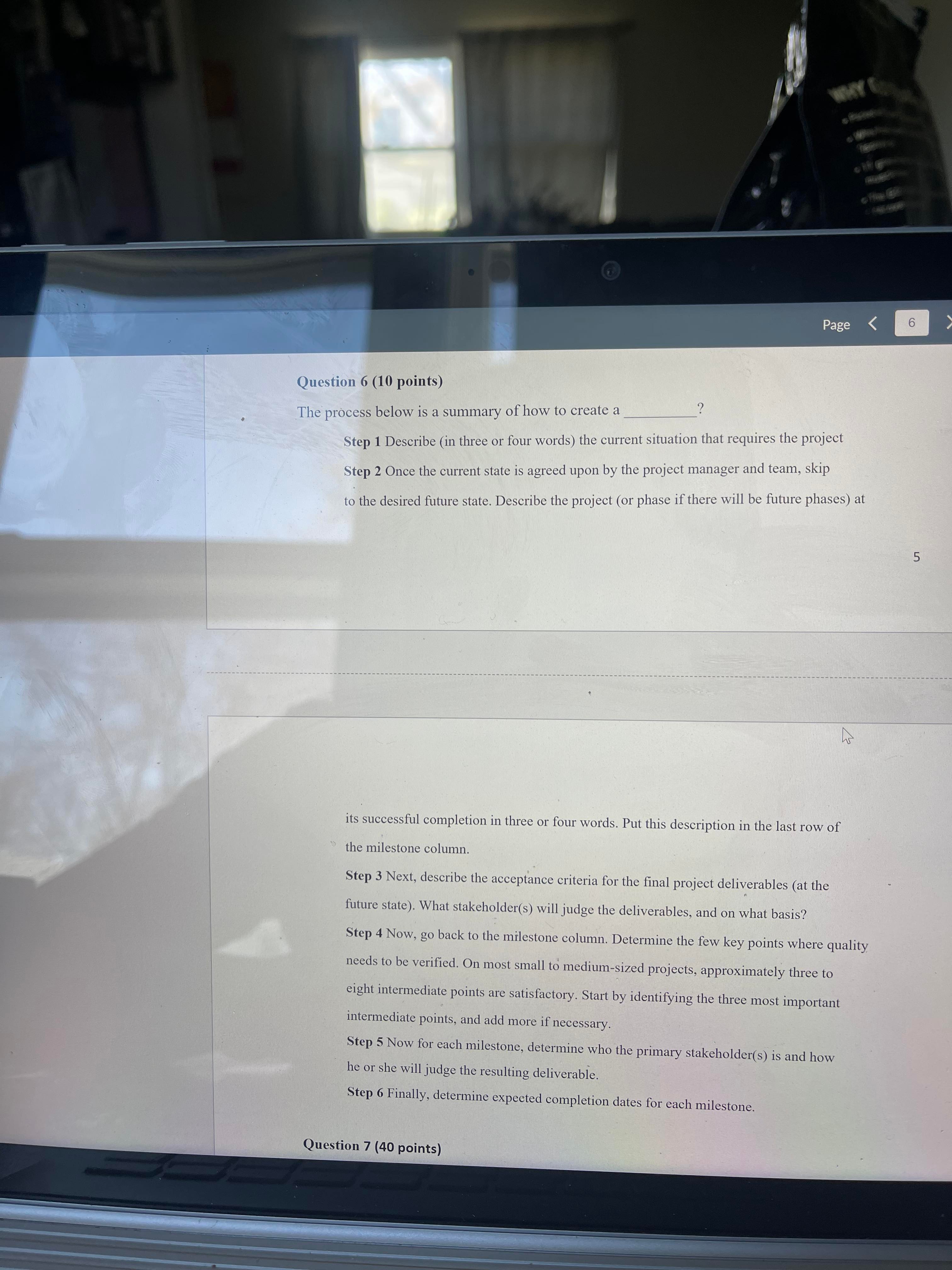  Question 6 (10 points) .7 Theprooess below is a summary of