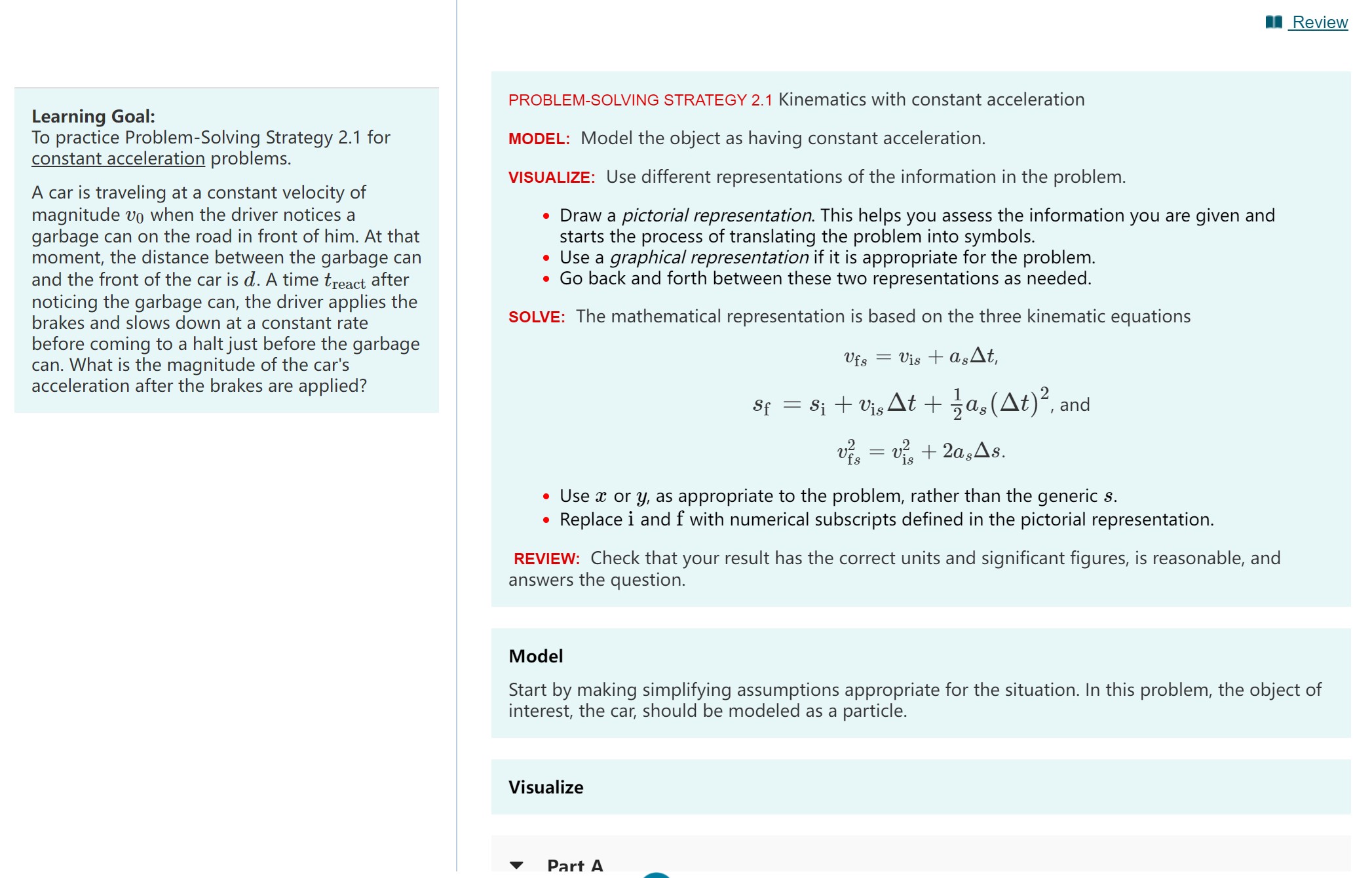  Learning Goal: To practice ProblemSolving Strategy 2.1 for constant acceleration problems.