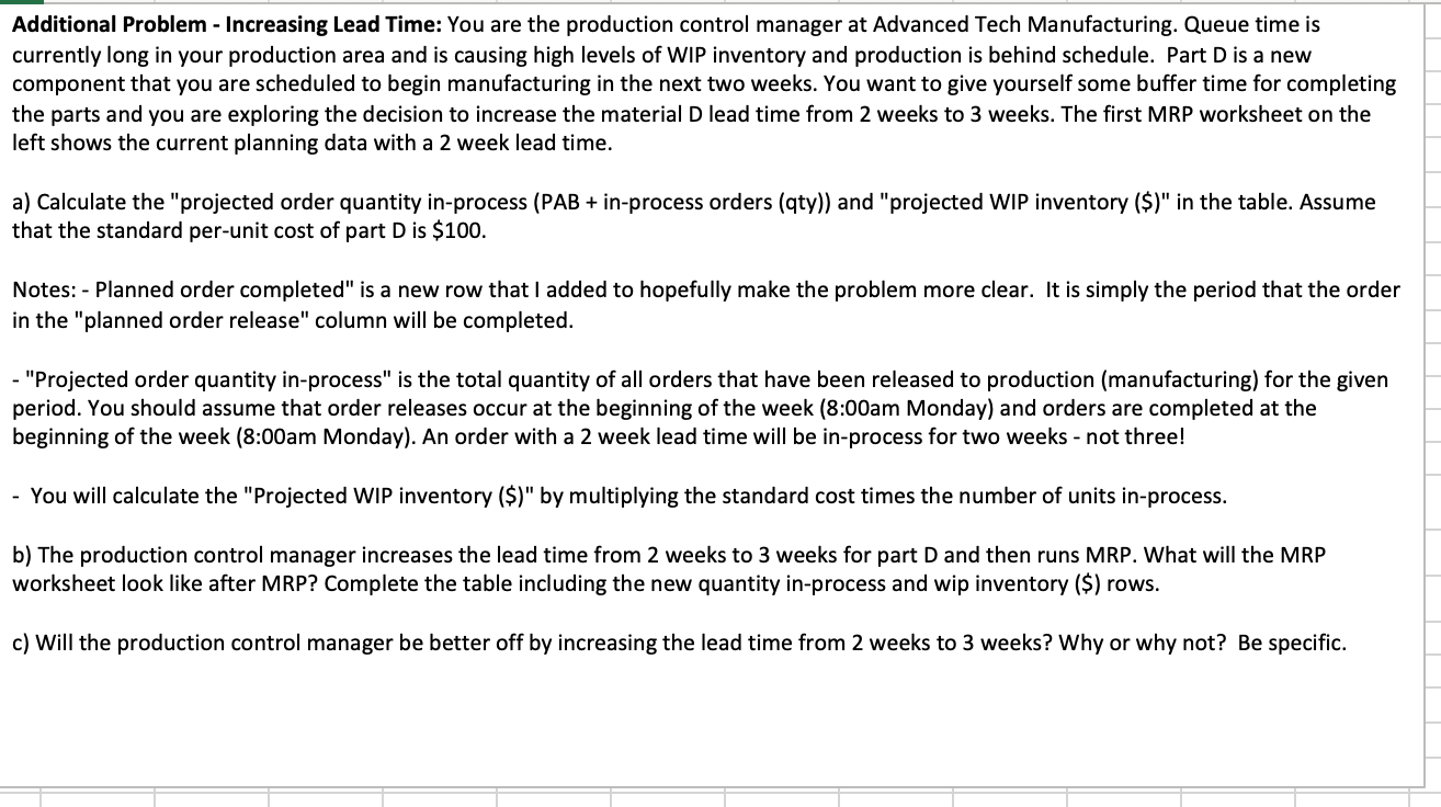  Additional Problem - Increasing Lead Time: You are the production control