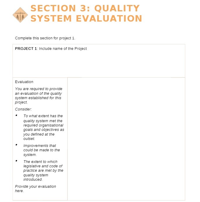  SECTION 3: QUALITY SYSTEM EVALUATION Complete this section for project 1.