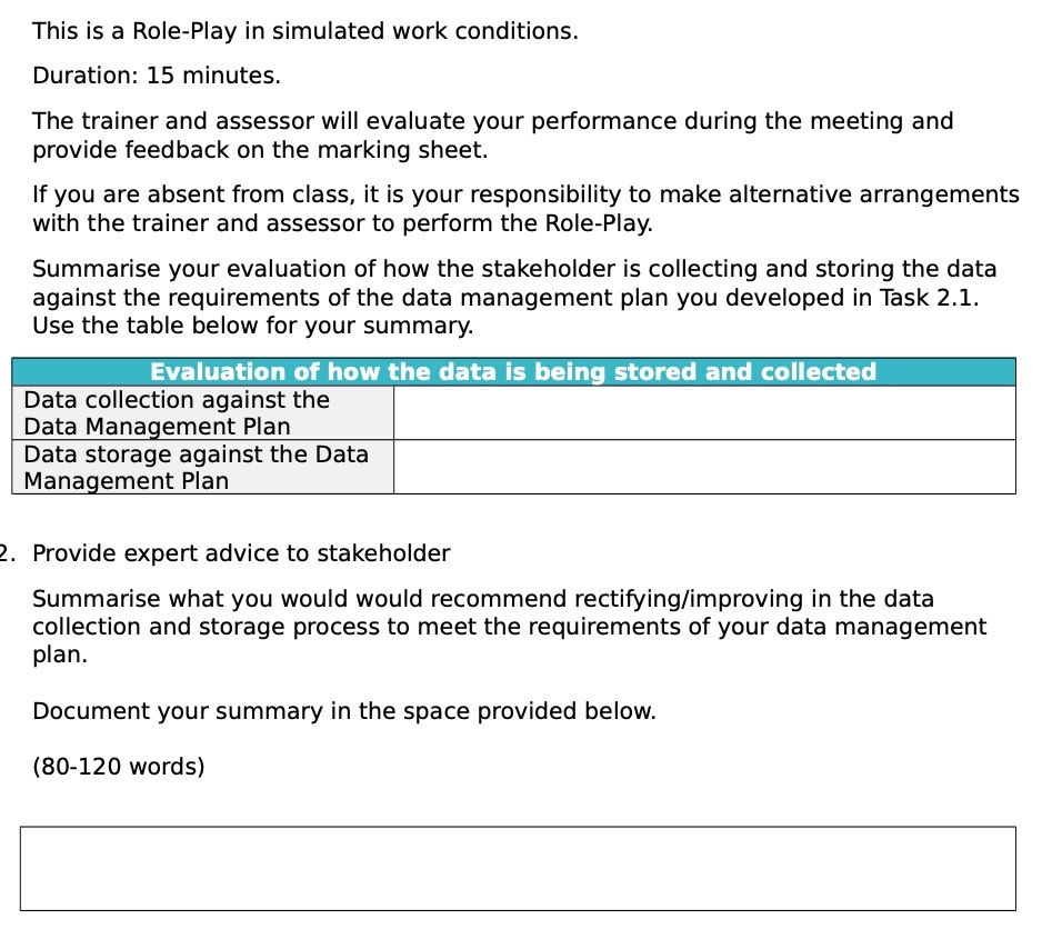 This is a Role-Play in simulated work conditions. Duration: 15 minutes.