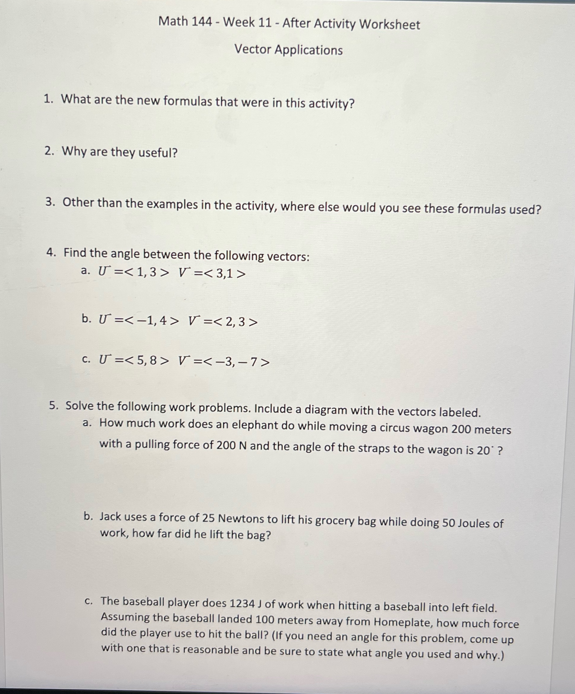  * Math 144 Week 11 - After Activity Worksheet Vector Applications