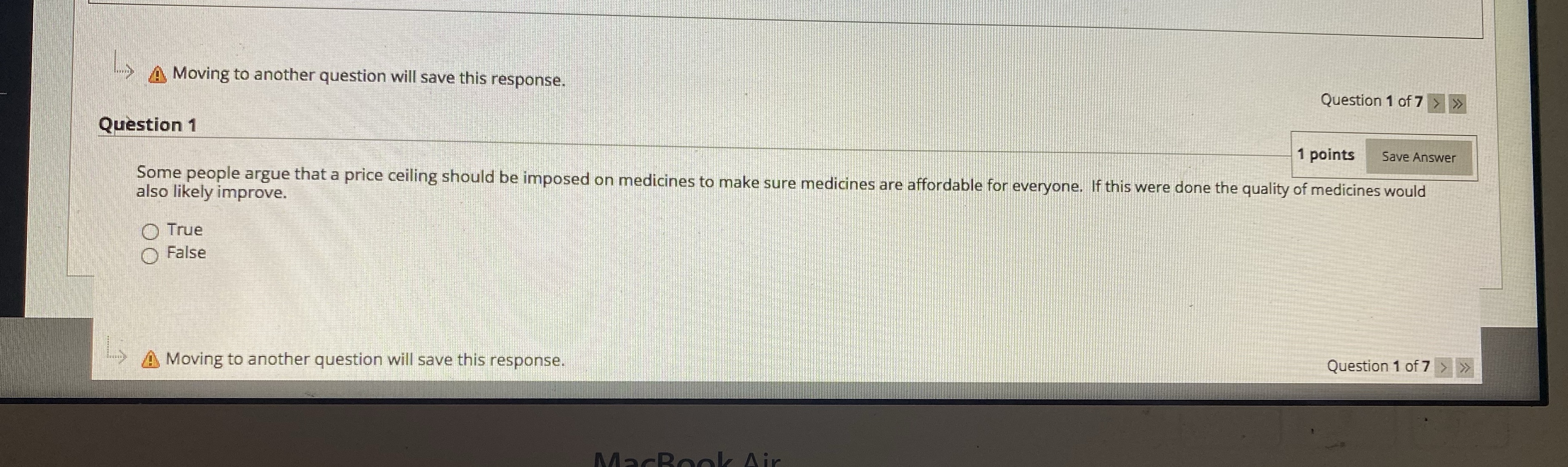 Moving to another question will save this response. Question 1 of