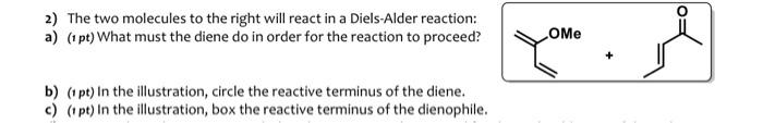 Please solve c) 2) The two molecules to the right will react