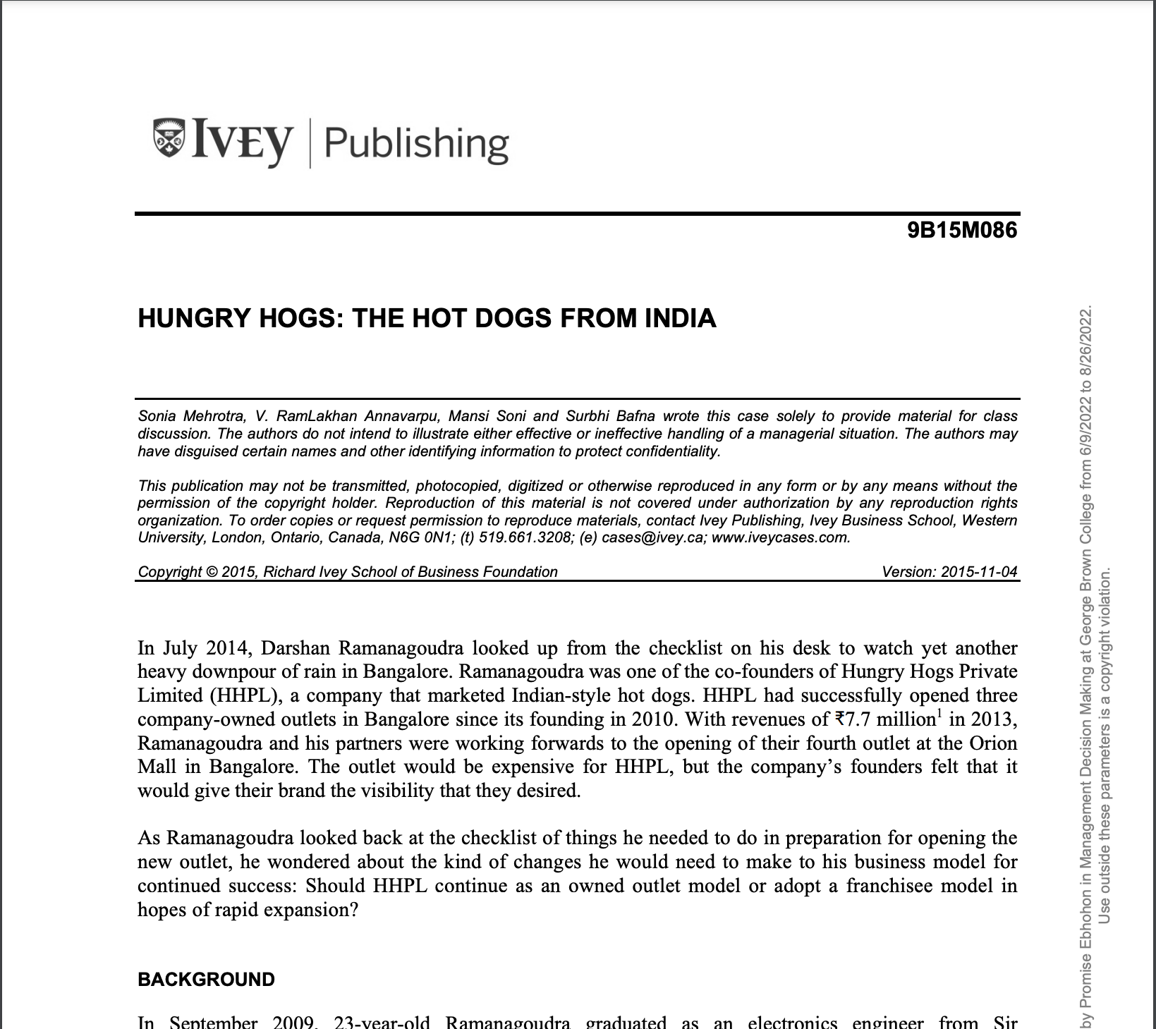 This is for the HUNGRY HOGS Case study. 4. Conduct Porter's Five