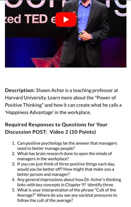  ed TED E Description: Shawn Achor is a teaching professor at