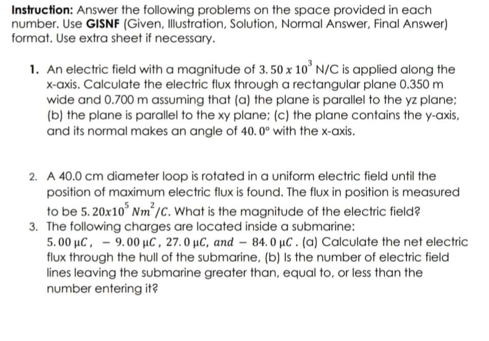 number. Use GISNF (Given. Illustration, Solution, Normal Answer. Final Answer) format. Use