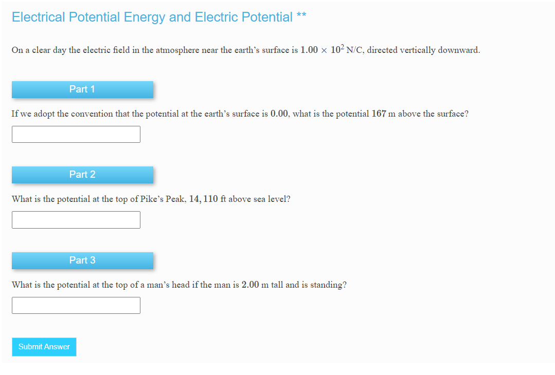 Electrical Potential Energy and Electric Potential ** On a clear day