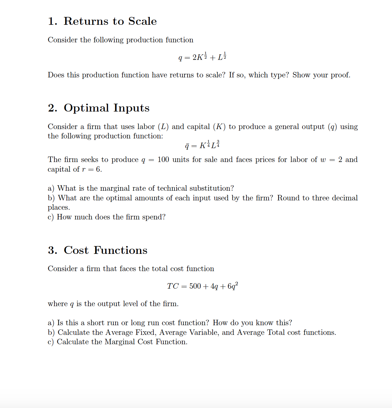 1. Returns to Scale Consider the following production function g =