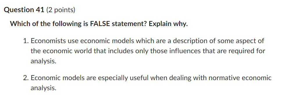 following statements is INCORRECT? Explain why. 1. Macroeconomics is a sub-field of