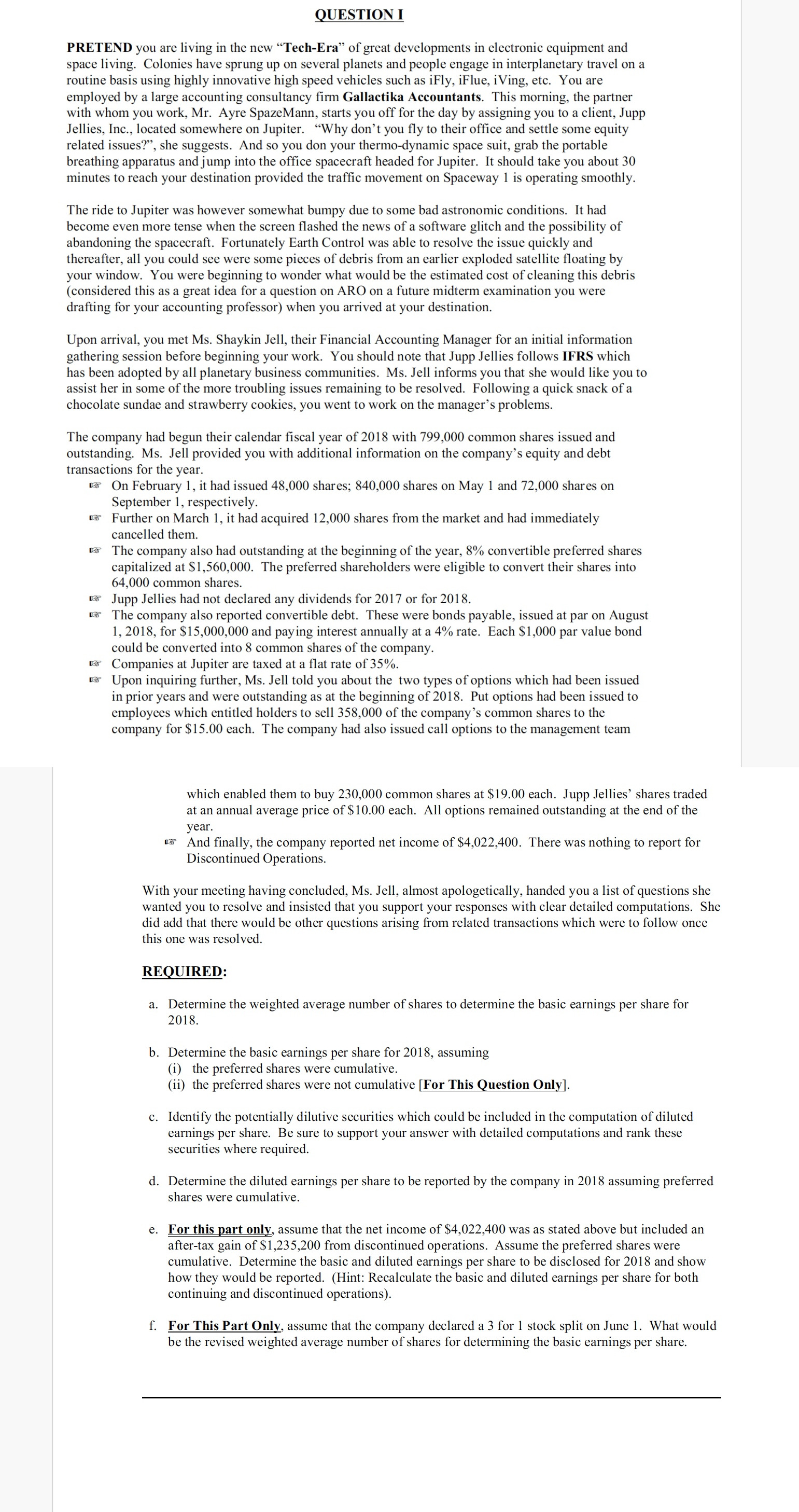  which enabled them to buy 230,000 common shares at $19.00 each.
