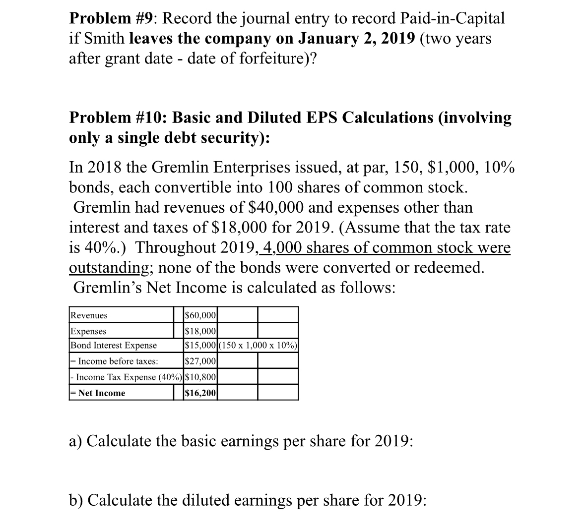  Problem #9: Record the journal entry to record Paid-in-Capital if Smith