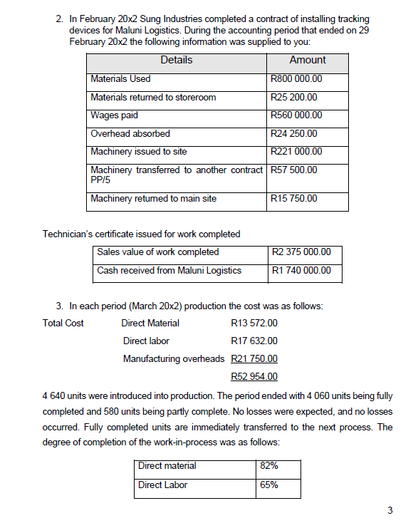 They use a job order costing system. Manufacturing overheads are absorbed based