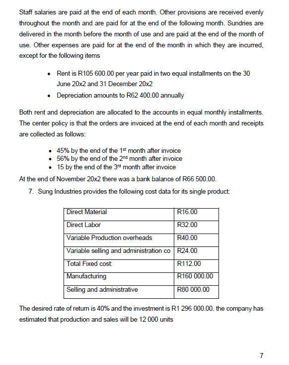 159 kilograms @ R848.00 per kilogram (issued by department B) Direct Labor