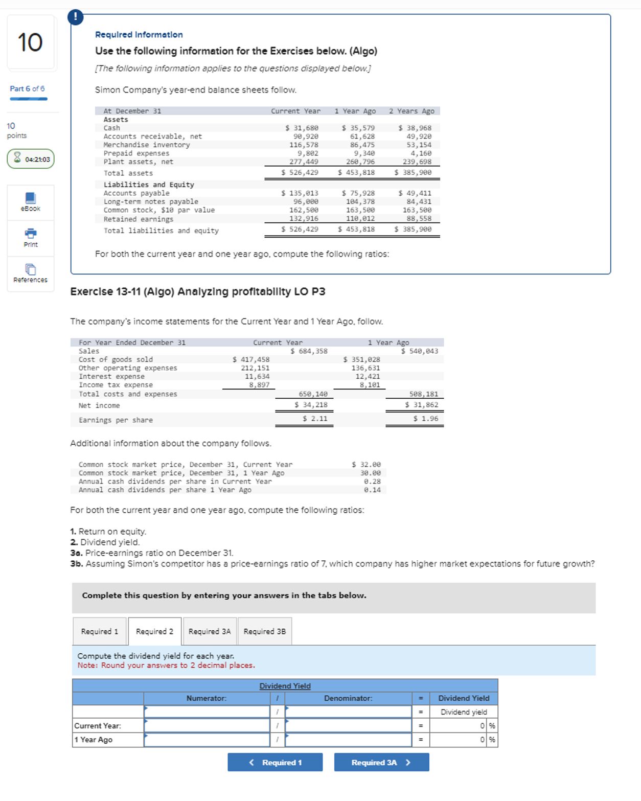  Requlred Information Use the following information for the Exercises below. (Algo)