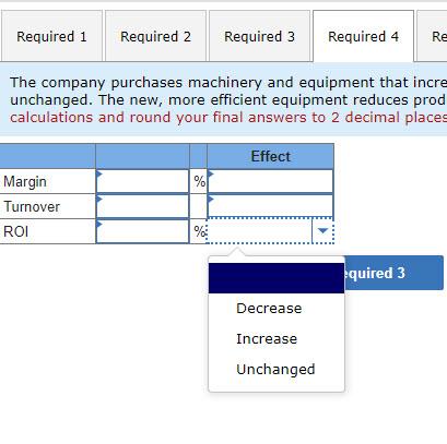 down selection (Decrease, Increase, Unchanged) for all 3 rows.. Margin, Turnover, and