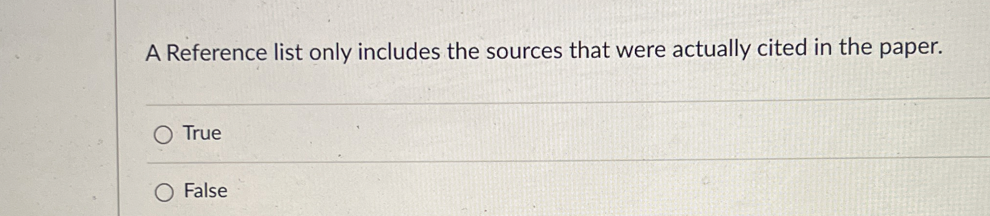  A Reference list only includes the sources that were actually cited