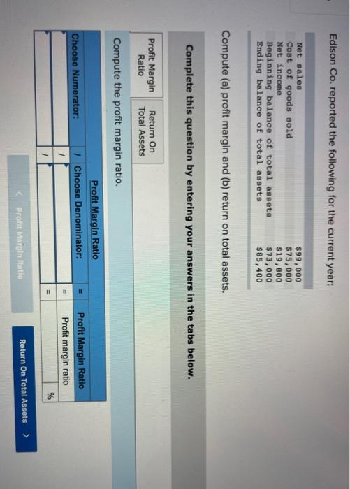  Edison Co. reported the following for the current year: Net sales