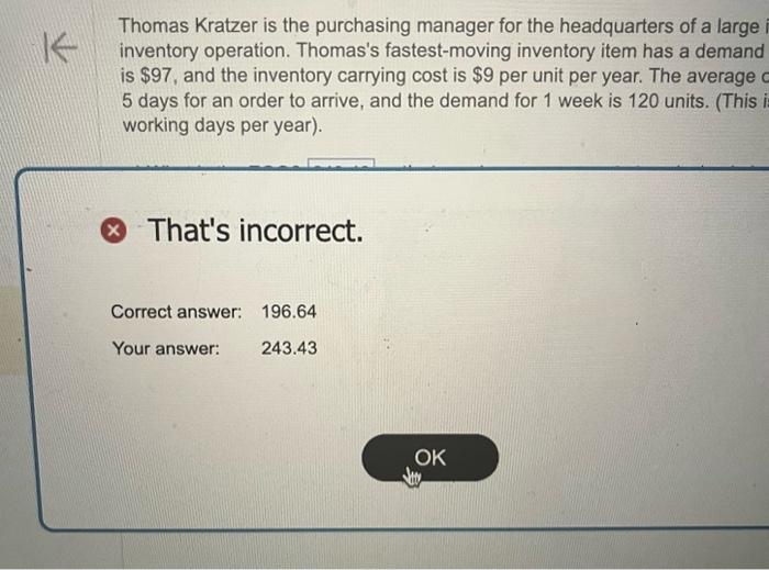 a central inventory operation. Thomas's fastest-moving inventory item has a demand of