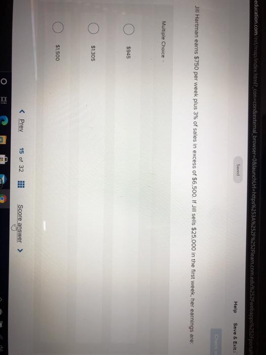  education.com/ext/map/index.html?_con=condexternal_browser=0&launchUrl=https%253A%252F%252Flearn.com.edu%252Fwebapps2252Fportal Saved Help Save & Exit Jill Hartman earns $750 per