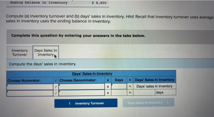 Cost of goods sold Beginning balance in inventory Anding balance in Inventory