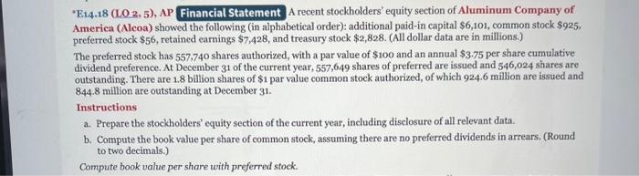 Need Help *E14.18 (LO 2,5), AP Financial Statement A recent stockholders' equity