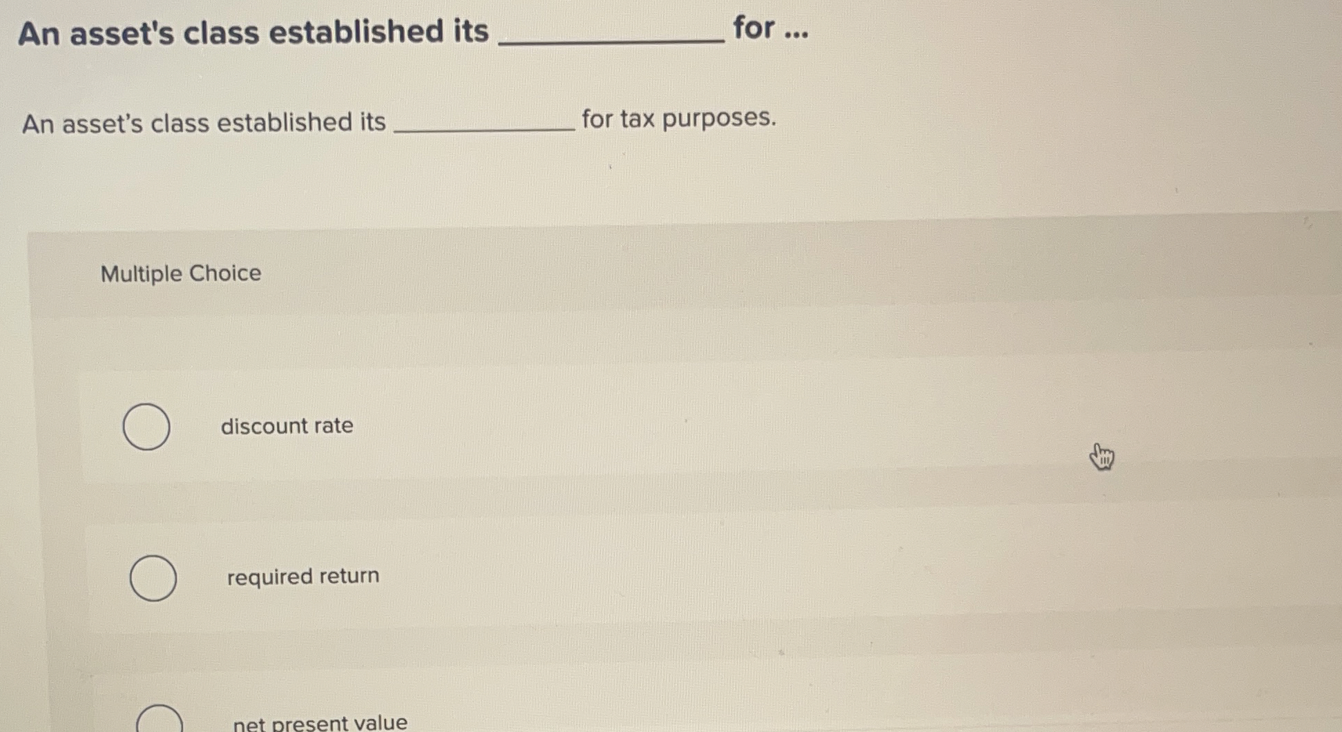  An asset's class established its q, for ... An asset's class