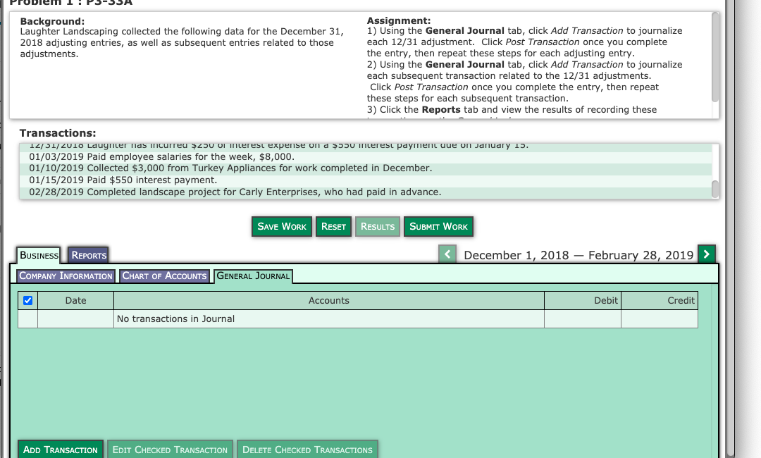 Add Transaction to journalize each 12/31 adjustment. Click Post Transaction once you
