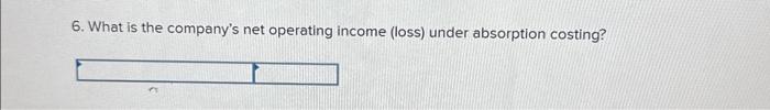 operations in which it produced 60,000 units and sold 57,000 units. The