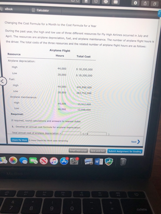 number of airplane flight hours is the driver. The total costs of