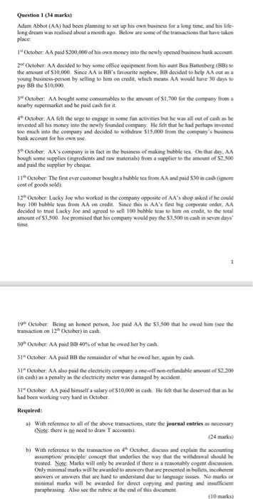  Question 1 (4 marks) Adam Abbot (AA) had been planning to