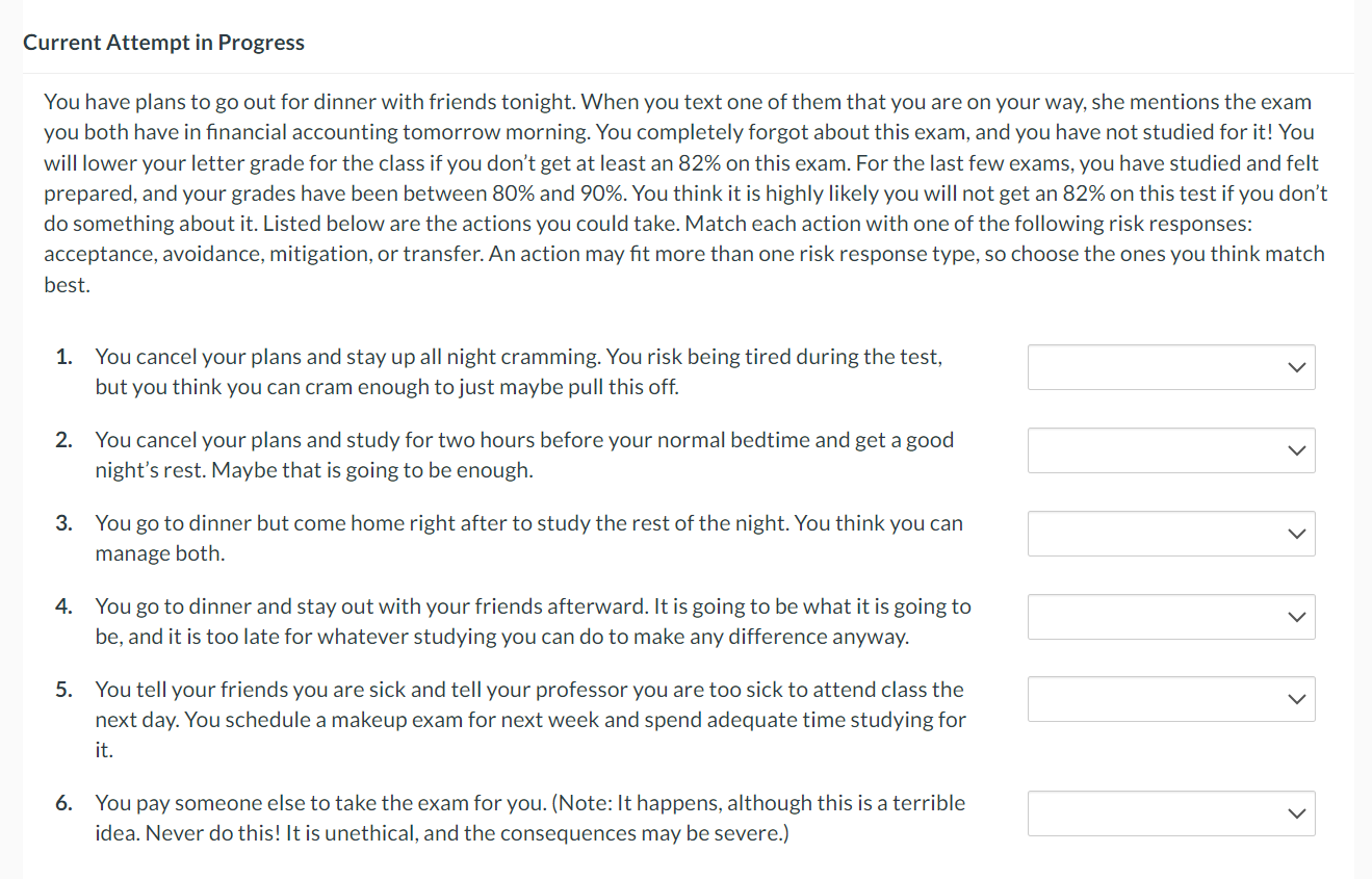  Current Attempt in Progress You have plans to go out for