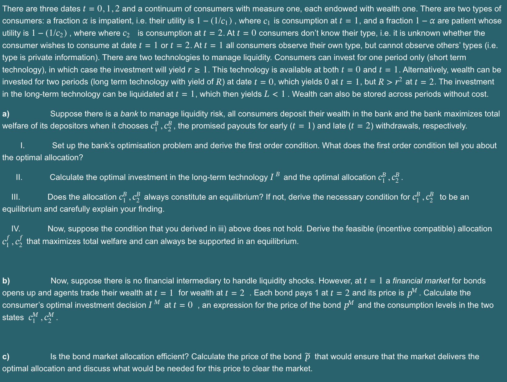  There are three dates t =0,1,2 a continuum of consumers with