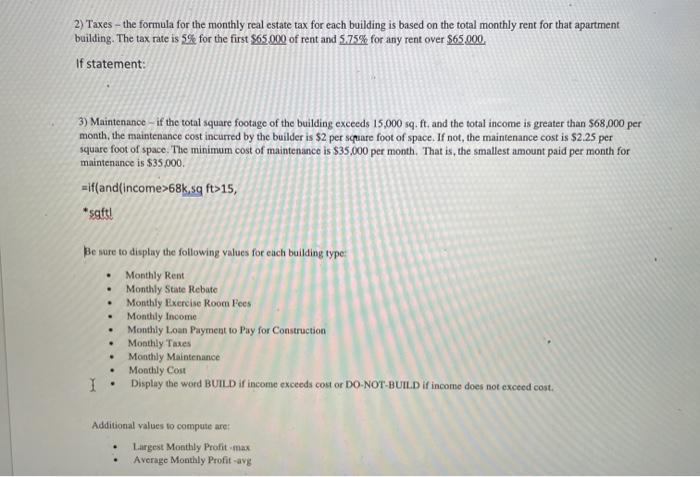 builder needs to compare the income that comes in from the rent