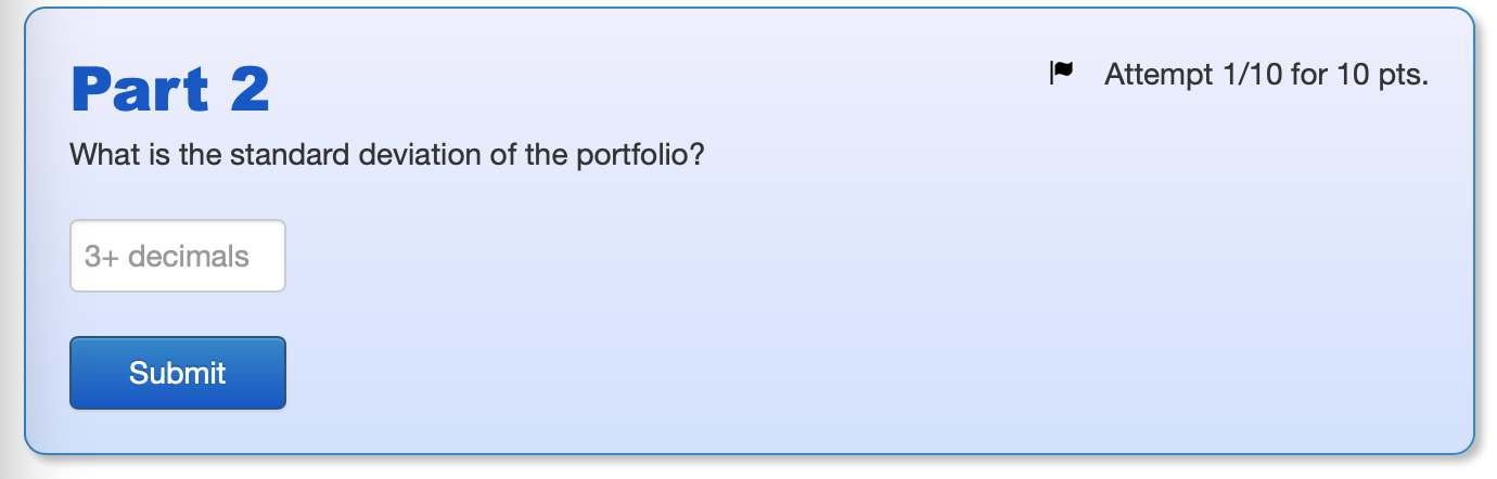 39% and the return on Walmart stock has a standard deviation of