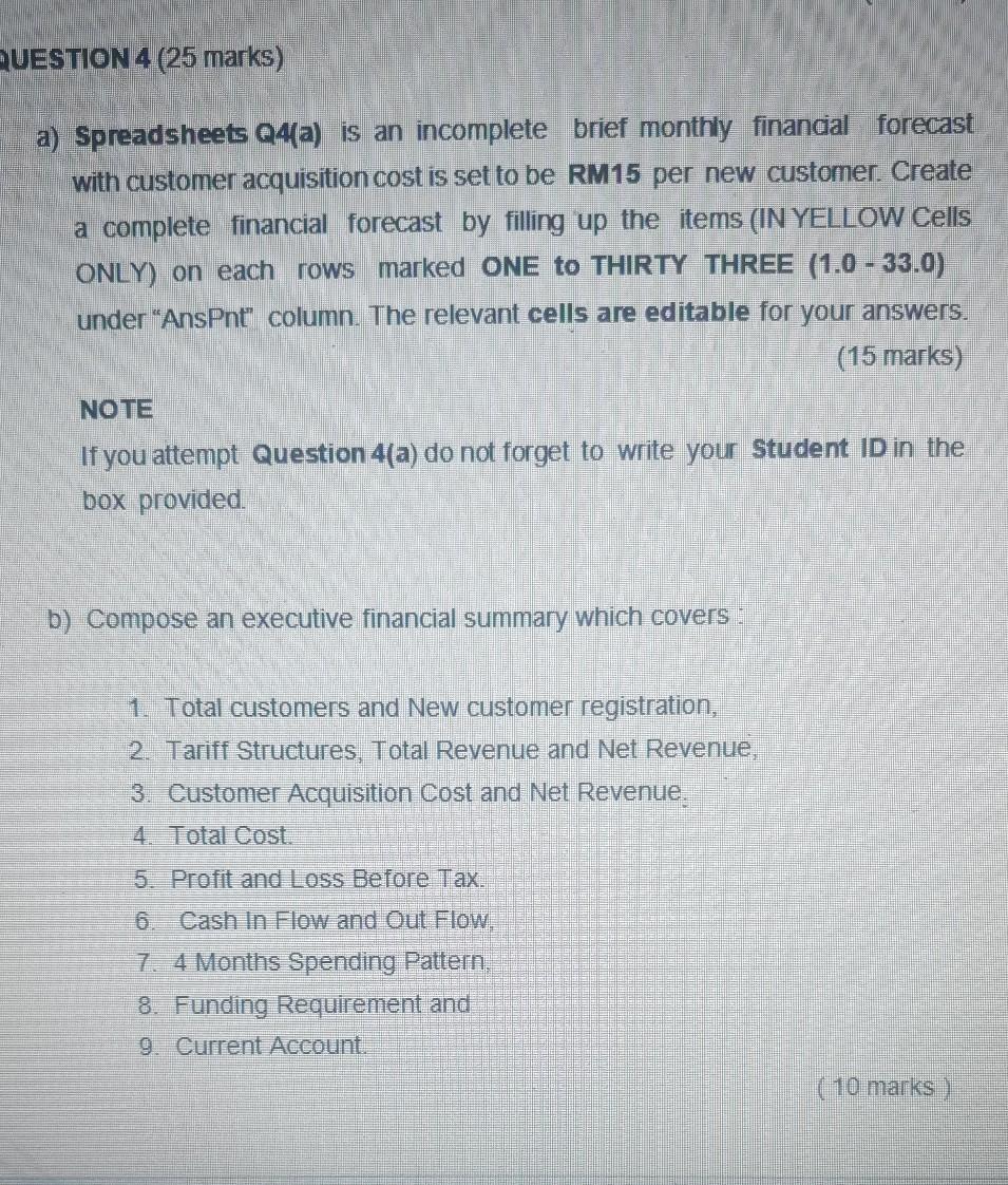 its all together, please do answer it QUESTION 4 (25 marks)