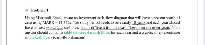  \\( \\star \\) Problem 1 Using Microsoft Excel, create an investment