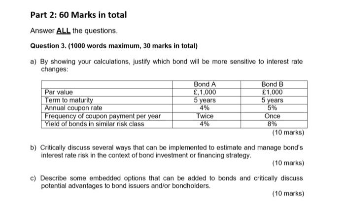  Part 2: 60 Marks in total Answer ALL the questions. Question