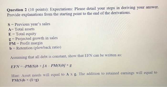  assuming all debt is constant show that EFN can be written
