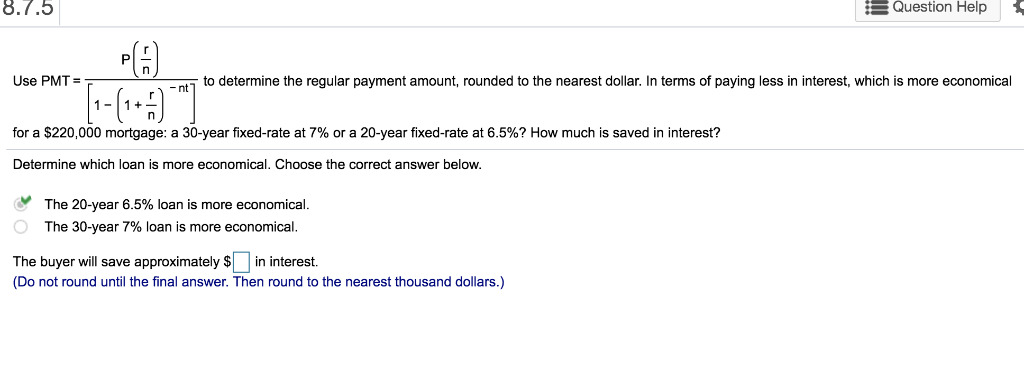  EQuestion Help Use PMT -n to determine the regular payment amount,
