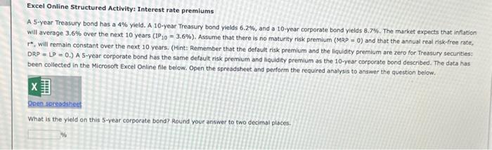  Excel Online Structured Activityi Interest rate premlums A 5 -year Treasury