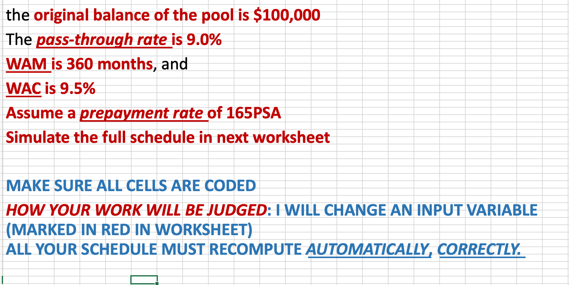 the excel sheet. s. the original balance of the pool is $100,000