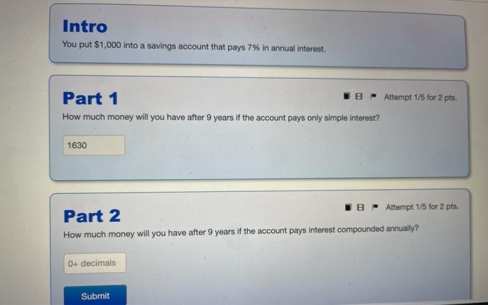 will you have after 9 years if the account pays interest compounded