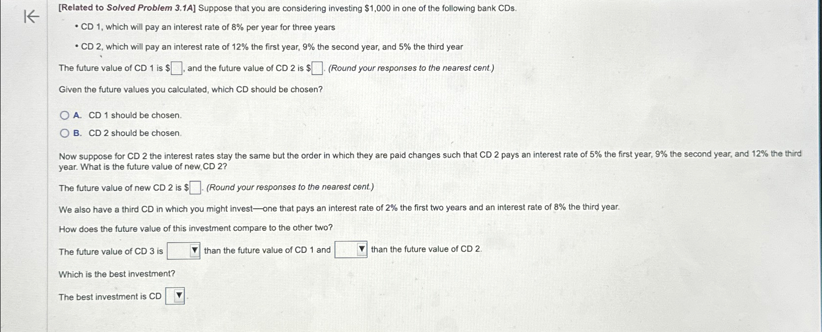  [Related to Solved Problem 3.1A] Suppose that you are considering investing