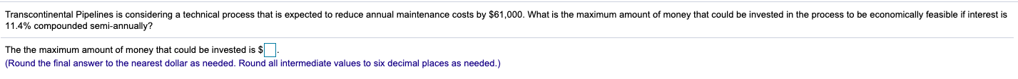 Transcontinental Pipelines is considering a technical process that is expected to