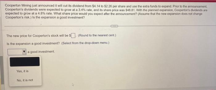  Cooperton Mining just announced it will cut its dividend from $4.14