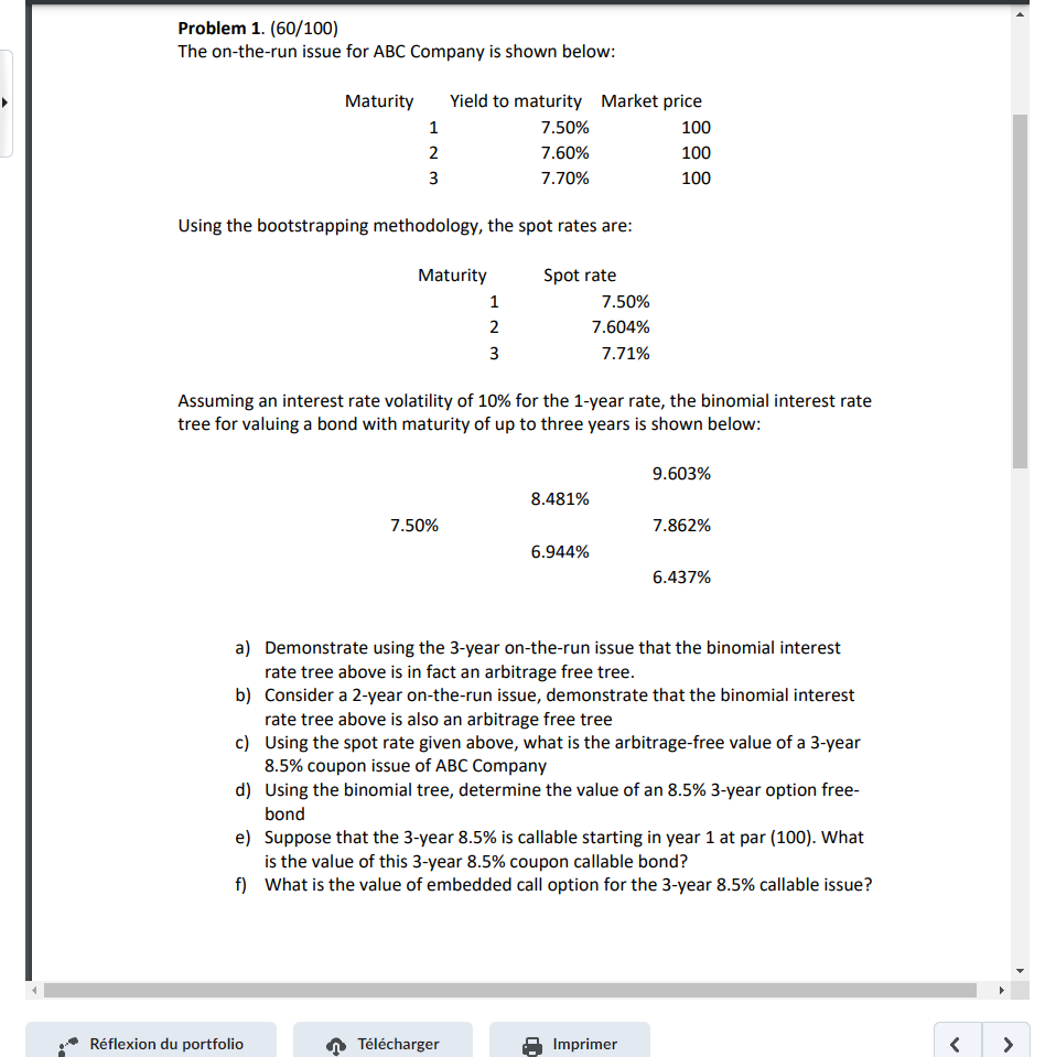Solve for d, e, f, please. Problem 1. (60/100) The on-the-run issue