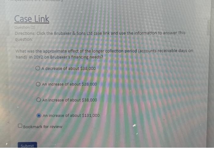  Case Link Question (2) Directions: Click the Brubaker & Sons Ltd